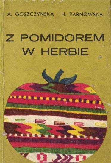 Książki Kuchnia Świata - Z pomidorem w herbie Kuchnia bułgarska Goszczyńska A..jpg