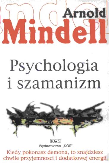 Religioznawstwo - Mindell A. - Psychologia i szamanizm.jpg