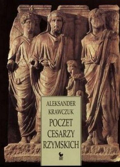 Aleksander Krawczuk - Poczet cesarzy rzymskich. Dominat - okładka książki1.jpg